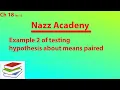 Example 2 of Testing Hypothesis About Means Paired Observations - Ch 18 Lec 13