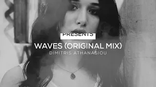 Dimitris Athanasiou Waves Original Mix 