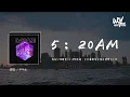 Download Lagu 芊芊龍 - 5：20AM (原唱：soldier)「我在5:20睡觉13:14准时起，主打个浪漫沉溺在爱河不上岸」(4k Video)【動態歌詞/pīn yīn gē cí】#芊芊龍 #520AM