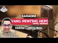 Download Lagu YANG PENTING HEPI - JAMAL MIRDAD ||KARAOKE - VERSI ORIGINAL ||CHANNEL TERASKARAOKE