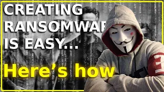 Creating Ransomware is EASY
