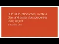 PHP OOP Introduction create a class and access class properties using object