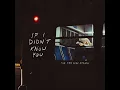 If I Didn't Know You - The Red Clay Strays