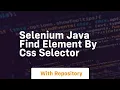 selenium java find element by css selector