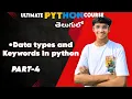 Python Full Course in Telugu l Data types in Python Keywords Sandeep Mopuri