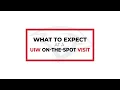 What to Expect at a UIW On-the-Spot Visit