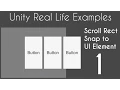 Unity 5 UI Tutorial - Scroll Rect Snap to Element Part 01