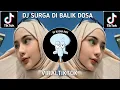 Download Lagu DJ SURGA DI BALIK DOSA VIRALTIKTOK TERBARU 2023 (SLOW BASS KOPLO)!!!