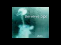 The Verve Pipe - The Freshmen