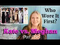 Download Lagu Who Wore it First? Kate Middleton versus Meghan Markle PART ONE