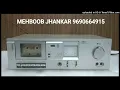 Download Lagu DIL KA SUNA SAAZ RAFI MEHBOOB JHANKAR 9690664915