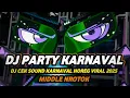 Download Lagu DJ KARNAVAL HOREG VIRAL TERBARU 2025 FULL BASS MIDDLE NROTOK MBEDIL NULUP