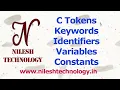 C Tokens Keywords Identifiers Variables Constants
