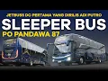 Download Lagu Jetbus5 DC Pertama yang Dirilis Karoseri Adi Putro : Sleeper Bus PO Pandawa 87