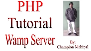Learn PHP Tutorial 2 Why we need Wamp Server and its Installation
