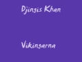 Download Lagu Vikingarna - Djingis Khan