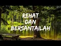 Download Lagu Musik Relaksasi Pendek [ 3 Menit ] Penenang Hati dan Pikiran