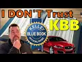 BLACK BOOK Car Values most Accurate THE REAL REASON KBB is WRONG Kevin Hunter The Homework Guy