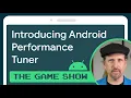 Introducing Android Performance Tuner - Android Game Dev Show