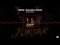 JUKIAR - Quevedo & Clarent | Thama Remix