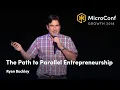 Download Lagu The Path to Parallel Entrepreneurship – Ryan Buckley – MicroConf Growth 2018