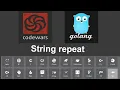 Codewars String repeat in Go Golang