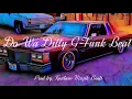 Do wa ditty Crusing type beat