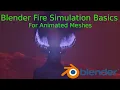 Adding Fire to Animated Objects in Blender Basic Fire Simulation Tutorial