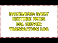 Databases Daily restore from sql server transaction log