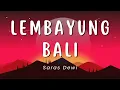 Download Lagu Lembayung Bali - Saras Dewi (Lirik)