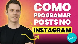 Como Programar Post no Instagram pelo Canva? Se liga nesta novidade!