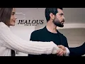 Lagu Dilan \u0026 Baran (jealous) FMV