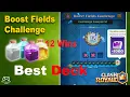 Best Deck for Boost Fields Challenge - Clash Royale 12 Wins