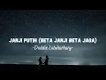 Download Lagu Doddie Latuharhary - Janji Putih ( Beta Janji Beta Jaga) (Cover By Mario G Klau) ( Lirik Lagu)