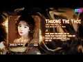 Lagu Thương Thì Thôi Remix - Jank x 1988s Remix | Thời Gian Tàn Nhẫn Lấy Đi Người Anh Thương Nhất Trên