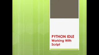 working in script mode Python IDLE