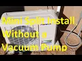 How To Install a Mini Split Without a Vacuum Pump Alternatives to Vacuuming Down a Mini Split
