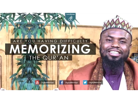 Download MP3 Are you having Difficulty Memorizing the Quran? Watch this - Okasha Kameny