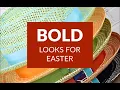 LOOKS FOR EASTER
