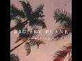 Big Jet Plane