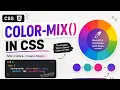 CSS color-mix Will Change Your Workflow