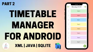 Timetable Manager App for Android using Java and SQLite Part 2