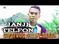 Download Lagu Janji Telfon 2021  Cipt/Voc;MELKY SERAN