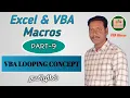 PART 9 - WHAT IS LOOP AND HOW TO CREATE DIFFERENT METHOD IN EXCEL VBA MACRO TAMIL Kallanai YT