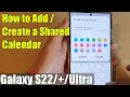 Galaxy Ultra How to Create a Shared Calendar