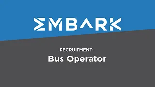 EMBARK Bus Op NOW Hiring