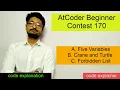 AtCoder Beginner Contest 170 PROBLEM A B C ATCODER C SOLUTION