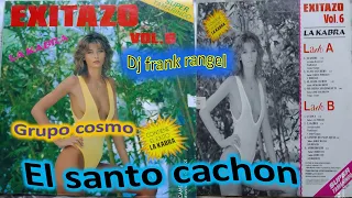 grupo cosmo el santo cachón dj frank rangel 