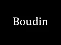 How to pronounce Boudin