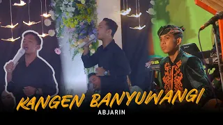 Download KANGEN BANYUWANGI - lagu banyuwangi ~ ABJARIN MP3